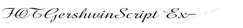 FOTGershwinScript Ex字体转换 FOTGershwinScript Ex字体转换